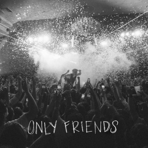 Only Friends封面