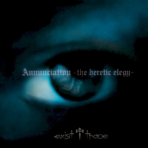 Annunciation -the heretic elegy-封面