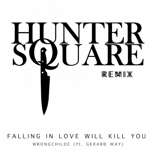 Falling in Love Will Kill You (Hunter Square remix)封面