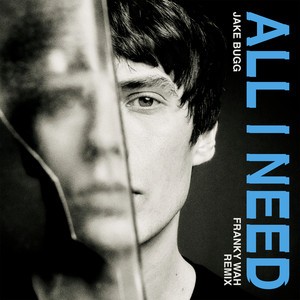 All I Need (Franky Wah Remix)封面