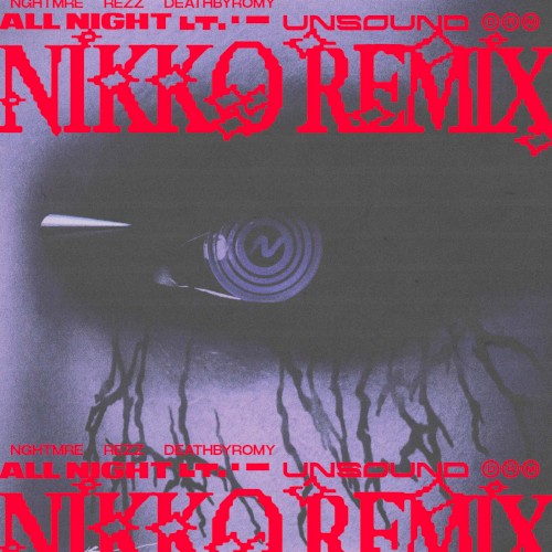All Night (nikko remix)封面