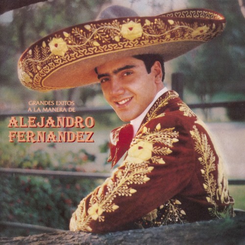 Grandes éxitos a la manera de Alejandro Fernández封面
