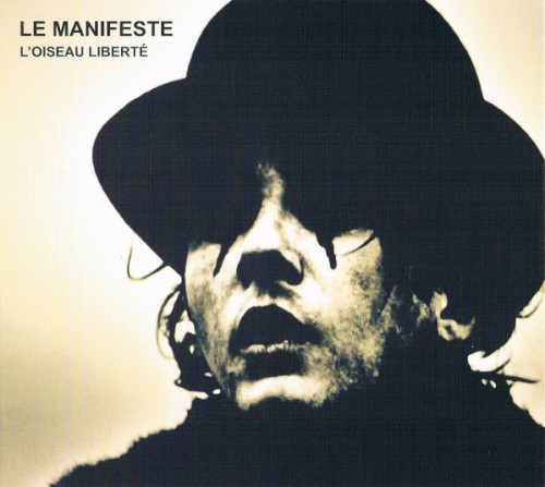 Le Manifeste – L’Oiseau Liberté封面