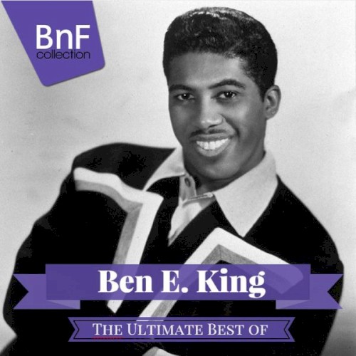 The Ultimate Best of Ben E. King封面