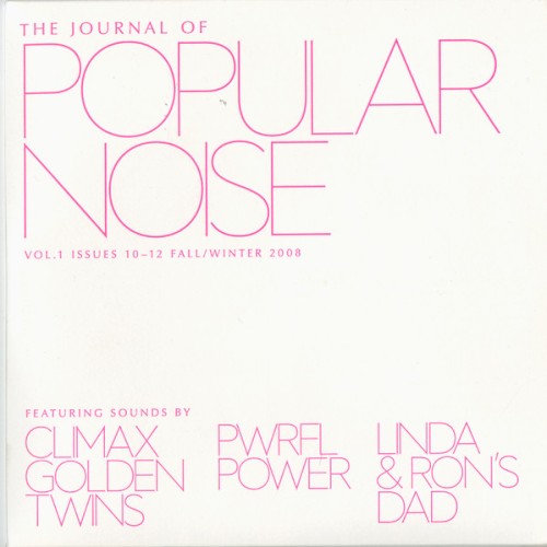 The Journal Of Popular Noise Vol. 1 Issues 10-12封面