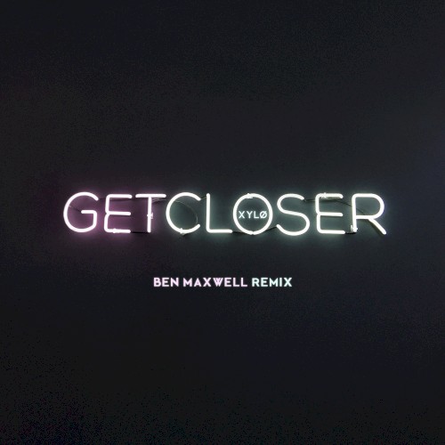 Get Closer (Ben Maxwell remix)封面