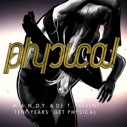 Ten Years Get Physical封面