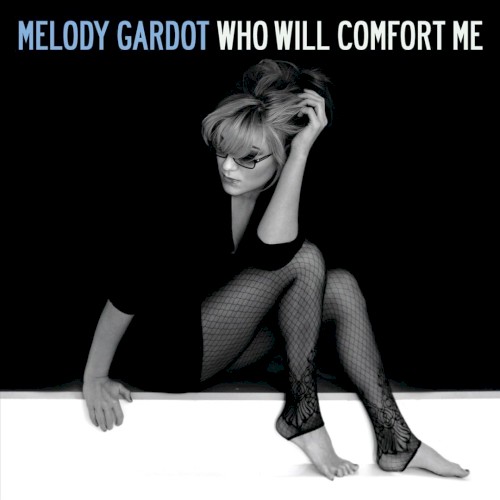 Who Will Comfort Me封面