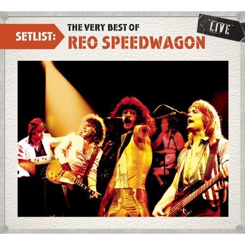 Setlist: The Very Best of Reo Speedwagon Live封面
