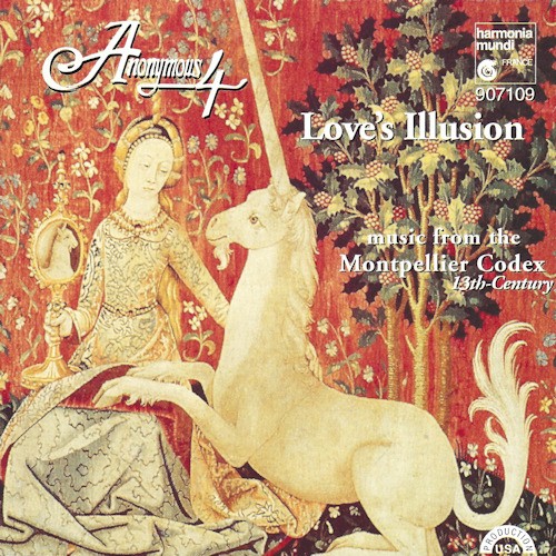 Loveʼs Illusion: Music from the Montpellier Codex封面