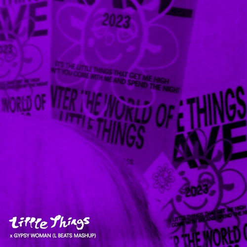 Little Things × Gypsy Woman (L BEATS MASHUP)封面