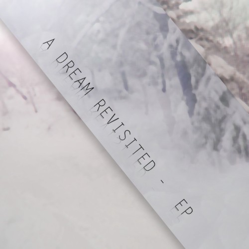 A Dream Revisited - EP封面