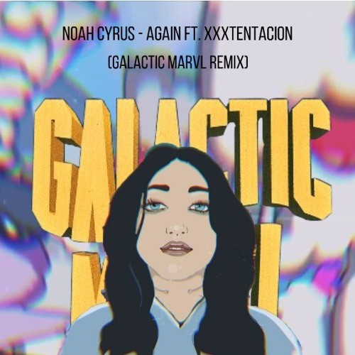 Again (Galactic Marvl Remix)封面