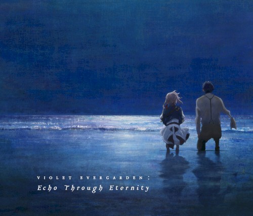 VIOLET EVERGARDEN : Echo Through Eternity封面