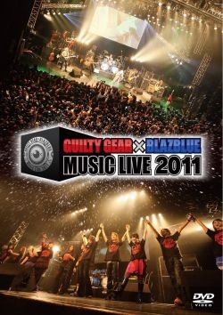 GUILTY GEAR X BLAZBLUE MUSIC LIVE 2011封面