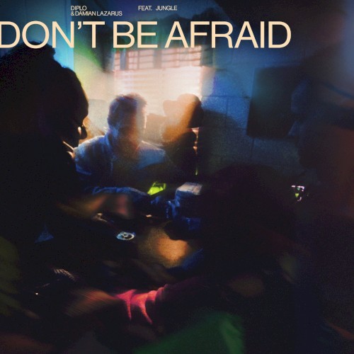 Don’t Be Afraid封面