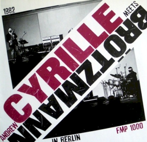 Andrew Cyrille Meets Brötzmann in Berlin封面
