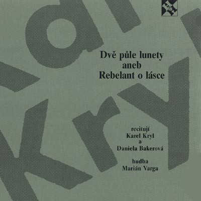 Dvě půle lunety aneb Rebelant o lásce封面