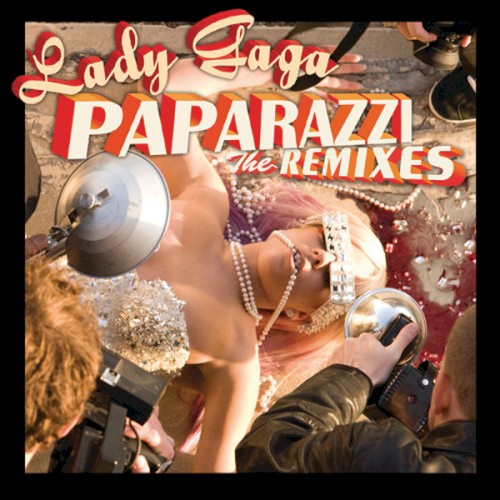 Paparazzi: The Remixes封面