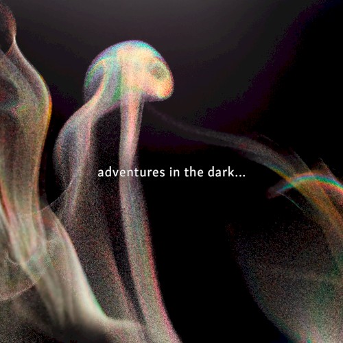 Adventures in the Dark封面