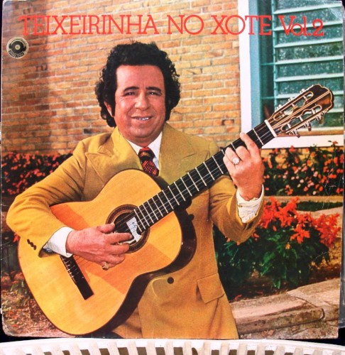 Teixeirinha no Xote封面