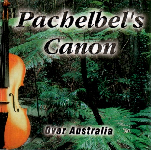 Pachelbel's Canon Over Australia封面