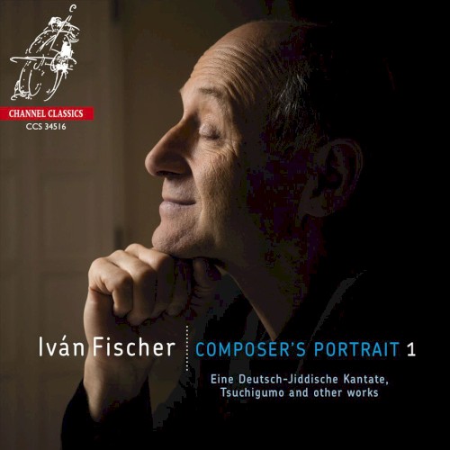 Ivan Fischer - Composer's Portrait 1封面