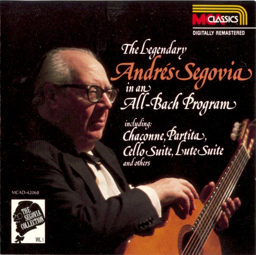 The Segovia Collection, Volume 1: The Legendary Andrés Segovia in an All-Bach Program封面