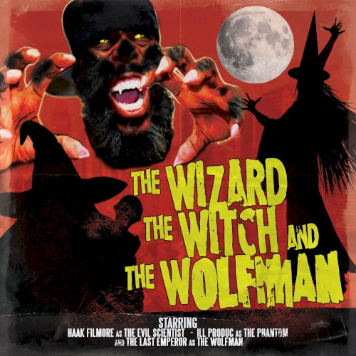 The Wizard the Witch and the Wolfman封面