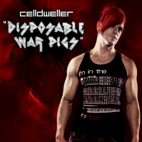 Disposable War Pigs (Celldweller Klash‐Up)封面