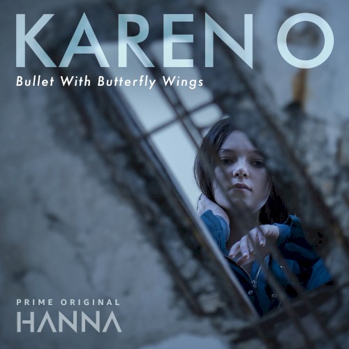 Bullet With Butterfly Wings (From “Hanna”)封面