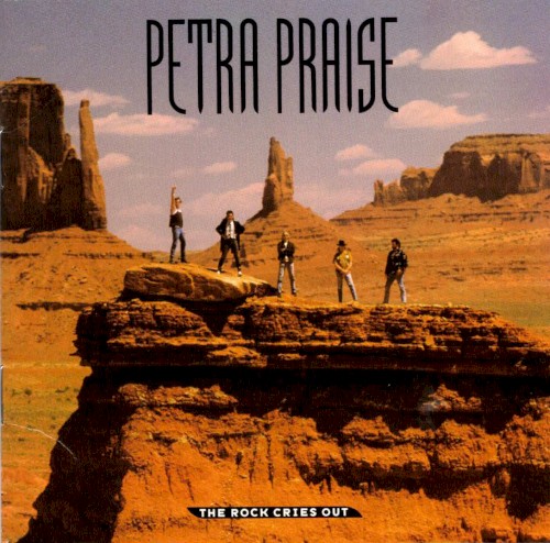 Petra Praise: The Rock Cries Out封面