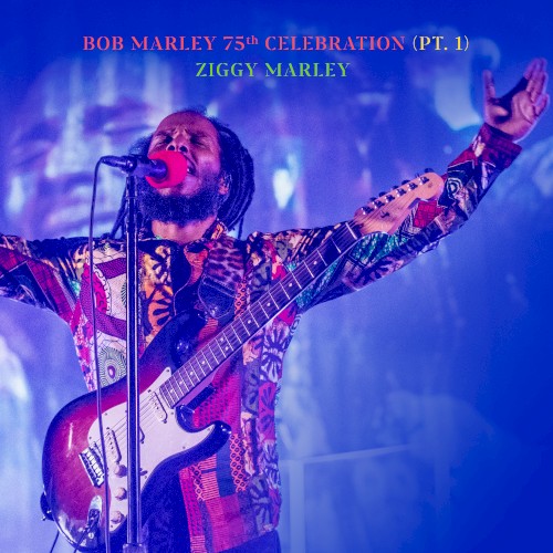 Bob Marley 75th Celebration (Pt.1) [Live]封面