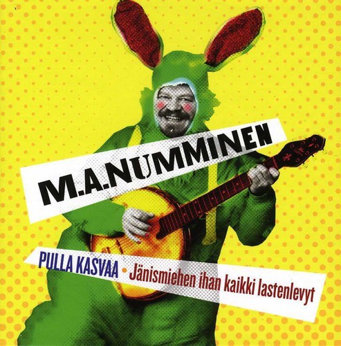 Pulla kasvaa: jänismiehen ihan kaikki lastenlevyt封面