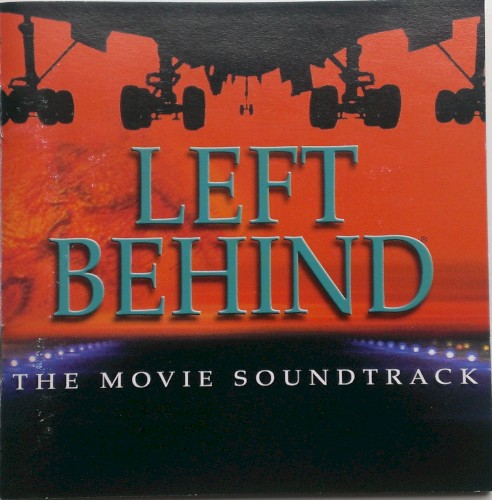 Left Behind: The Movie Soundtrack封面
