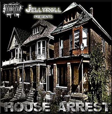 Jelly Roll Presents House Arrest封面