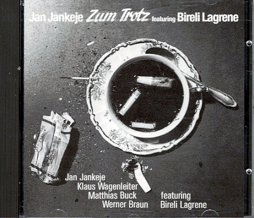 Zum Trotz featuring Bireli Lagrene封面