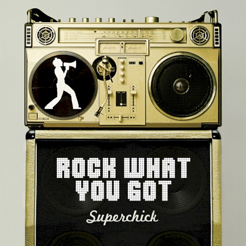 Rock What You Got封面