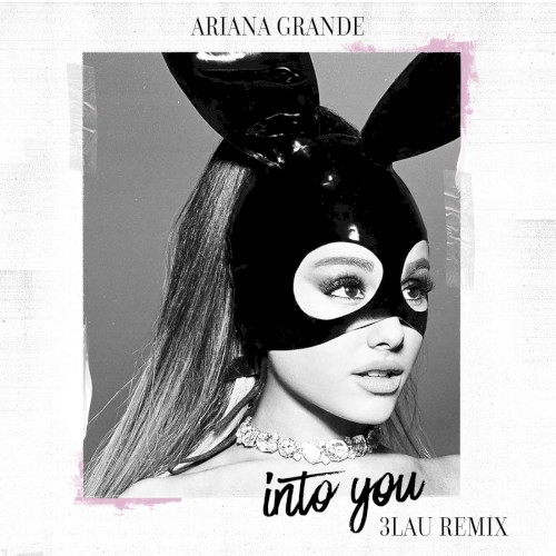 Into You (3LAU remix)封面