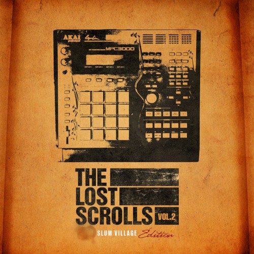 The Lost Scrolls, Vol. 2 (Slum Village Edition)封面