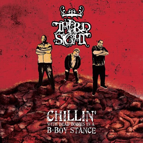 Chillin' With Dead Bodies In A B-Boy Stance封面