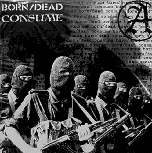 Born/Dead / Consume封面