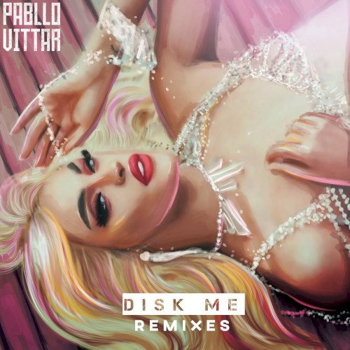 Disk Me (Remixes)封面