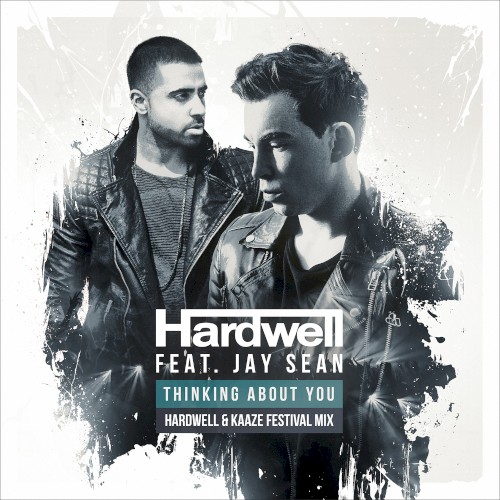 Thinking About You (Hardwell & Kaaze festival mix)封面