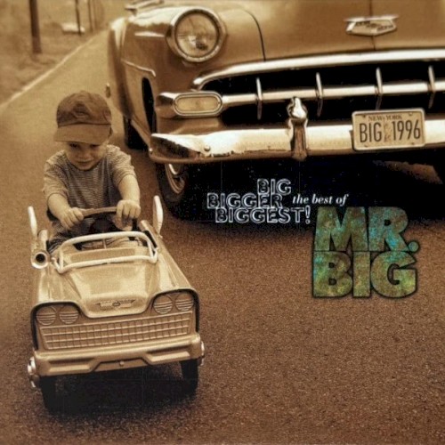 Big, Bigger, Biggest! The Best of Mr. Big!封面