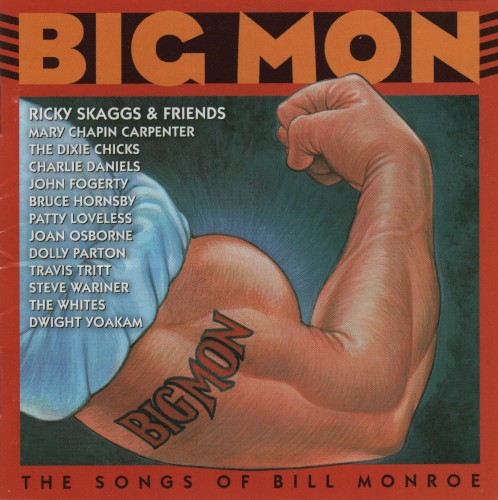 Big Mon: The Songs of Bill Monroe封面