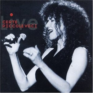 Certe piccole voci: Live封面