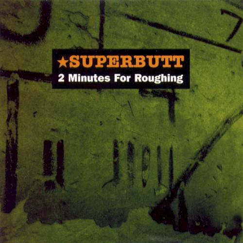 2 Minutes for Roughing封面