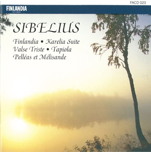 Finlandia / Karelia Suite / Valse Triste / Tapiola / Pelléas et Mélisande封面
