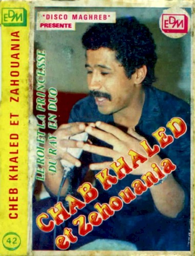 Cheb Khaled Et Cheba Zahouania封面